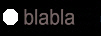 blabla
